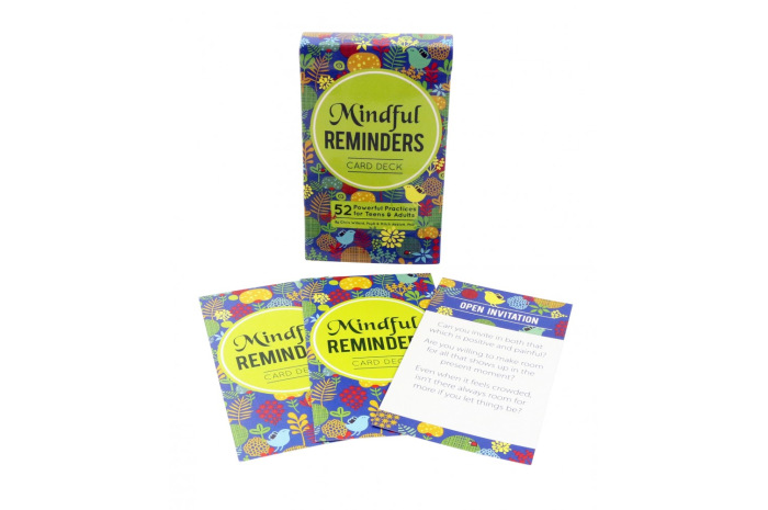 Mindful Reminders Card Deck: 52 Powerful Practices for Teens & Adults Mindful Reminders Card Deck: 52 Powerful Practices for Teens & Adults