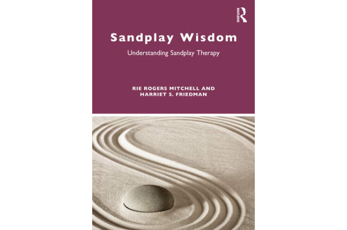 Sandplay Wisdom: Understanding Sandplay Therapy Sandplay Wisdom: Understanding Sandplay Therapy