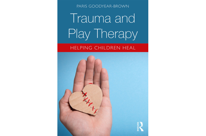 Trauma and Play Therapy: Helping Children Heal Trauma and Play Therapy: Helping Children Heal