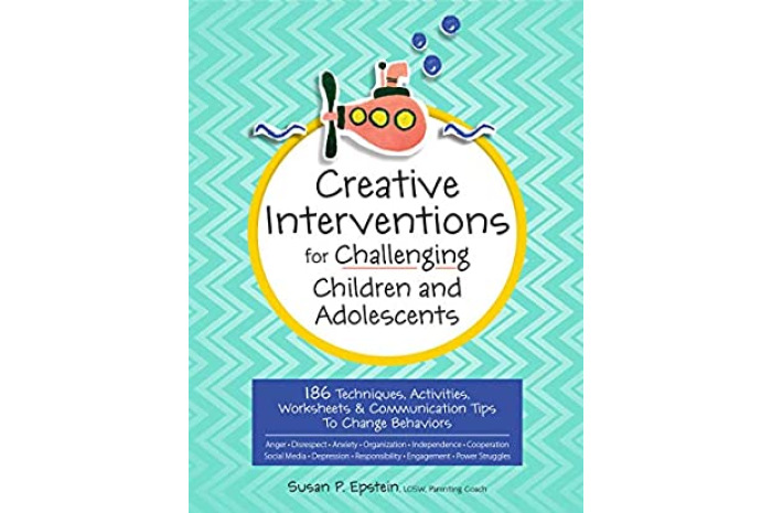 Creative Interventions for Challenging Children & Adolescents Creative Interventions for Challenging Children & Adolescents