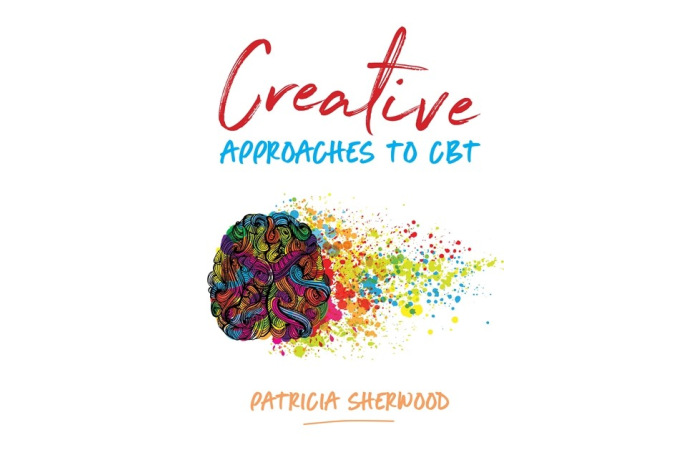Creative Approaches to CBT: Art Activities for Every Stage of the CBT Process Creative Approaches to CBT: Art Activities for Every Stage of the CBT Process