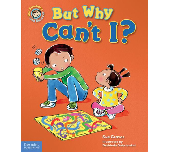 But Why Can't I? A Book About Rules