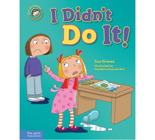 I Didn't Do It! A book about telling the truth