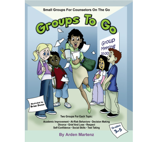 Groups To Go: Small Groups for Counselors on the Go (Grades 3-5)
