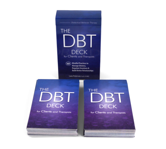 The DBT Deck for Clients and Therapists: 101 Mindful Practices