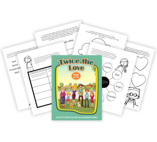 Twice the Love: A Workbook for Kids in Blended Families