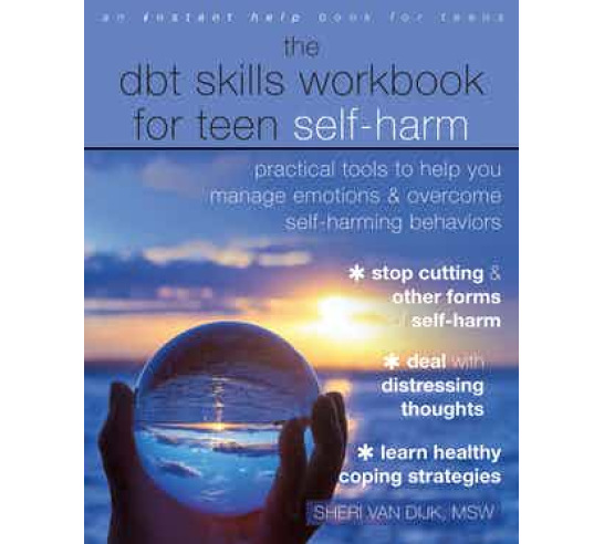 The DBT Skills Workbook for Teen Self-Harm – Books