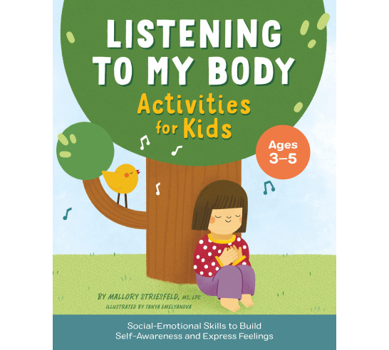 Listening to My Body Activities for Kids: Social-Emotional Skills to Build Self-Awareness and Express Feelings