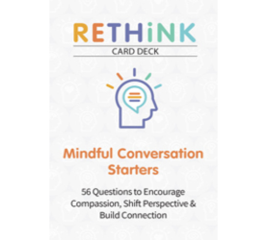 RETHiNK Card Deck: Mindful Conversation Starters