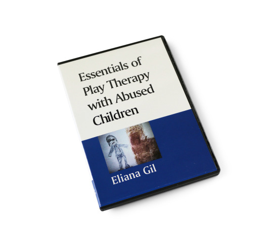 Essentials of Play Therapy with Abused Children DVD - Eliana Gil