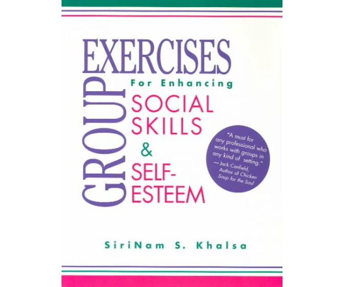 Group Exercises for Enhancing Social Skills and Self-Esteem