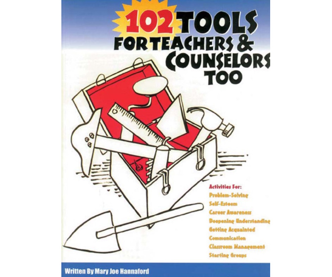102 Tools for Teachers & Counselors, Too