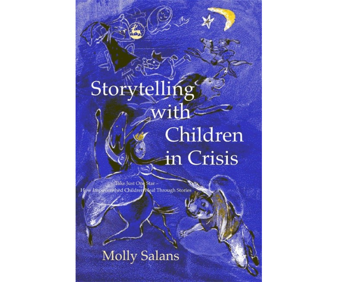 Storytelling with Children in Crisis: How Impoverished Children Heal Through Stories