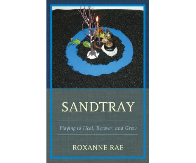 Sandtray: Playing to Heal, Recover, and Grow