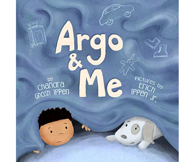 Argo and Me: A story about being scared and finding safety, love, and home