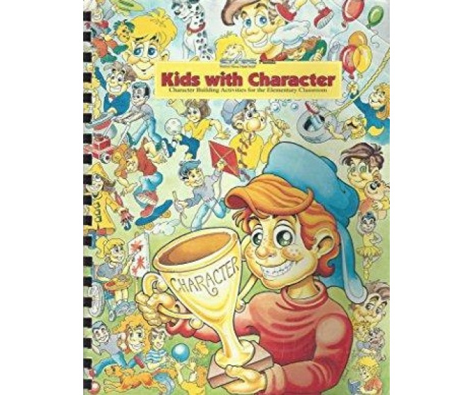 Kids With Character: Activity and Skit Book