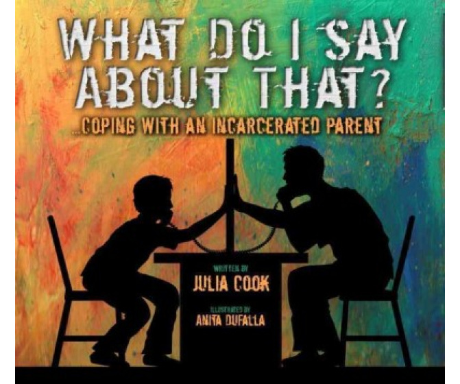 What Do I Say About That?: Coping With an Incarcerated Parent