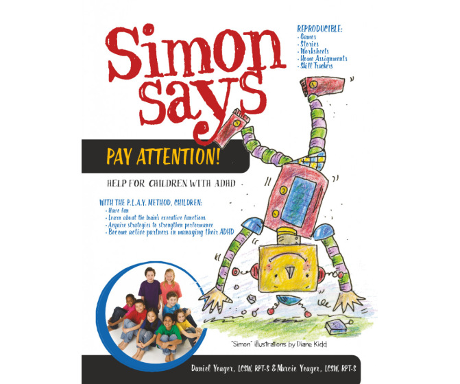 Simon Says Pay Attention: Help for Children with ADHD