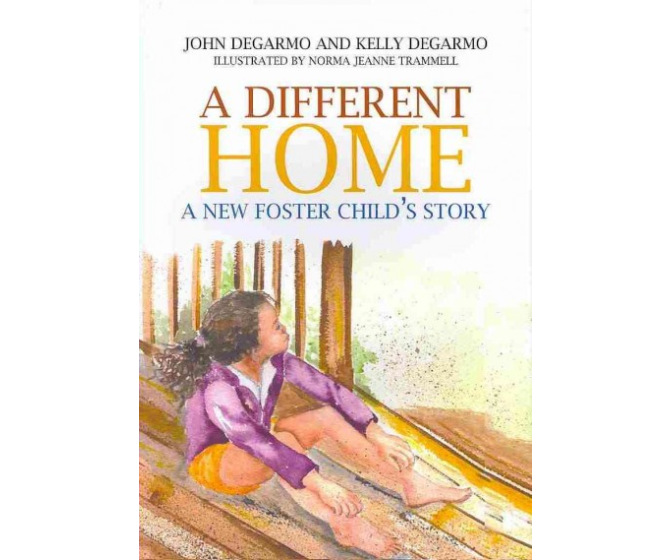 A Different Home: A New Foster Child's Story (Hardcover)