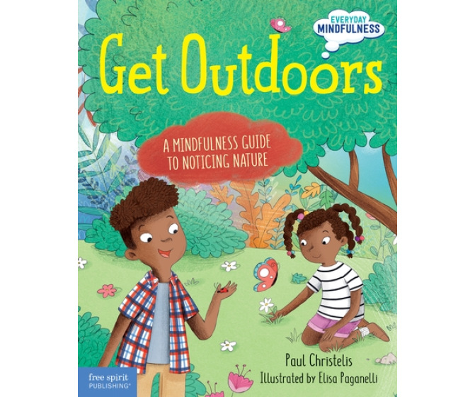 Get Outdoors: A Mindfulness Guide to Noticing Nature