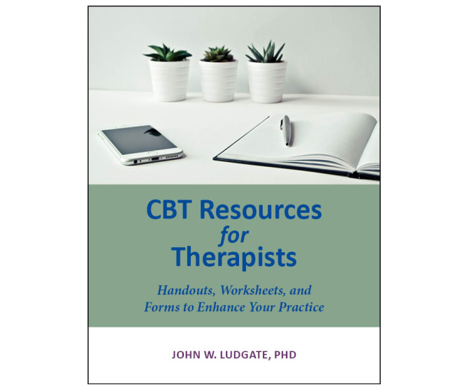 CBT Resources for Therapists: Handouts, Worksheets, and Forms to Enhance Your Practice
