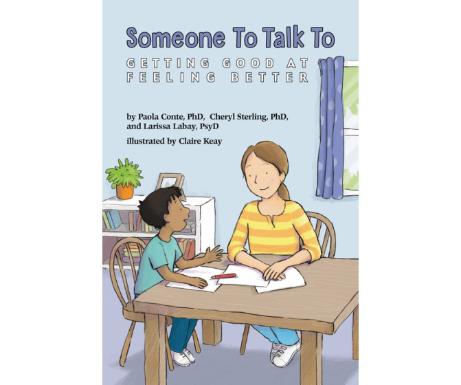 Someone to Talk to: Getting Good at Feeling Better