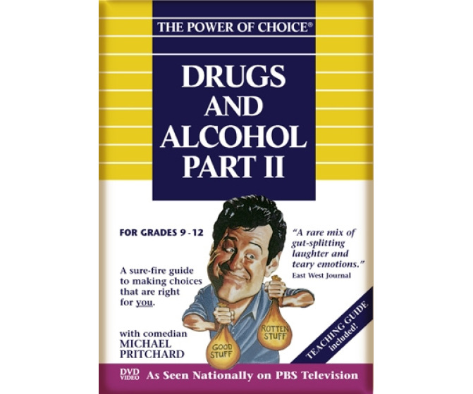 The Power of Choice: Drugs and Alcohol 2 (Volume 6)