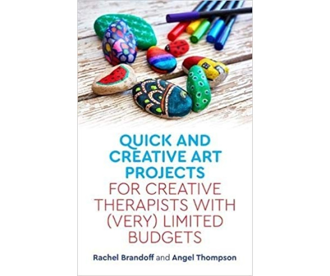 Quick and Creative Art Projects for Creative Therapists with (Very) Limited Budgets