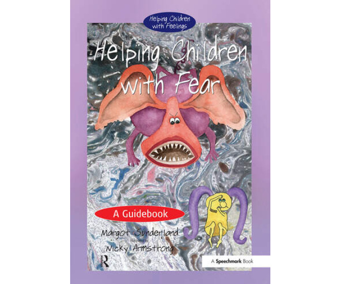 Helping Children with Fear: A Guidebook