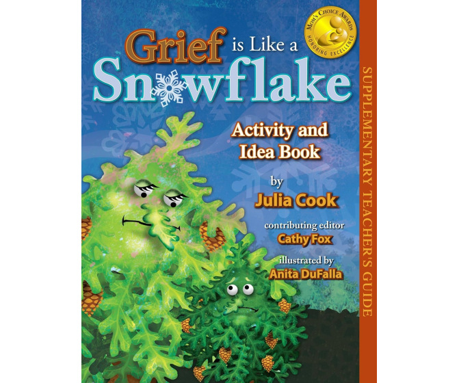 Activity and Idea Book for Grief Is Like a Snowflake