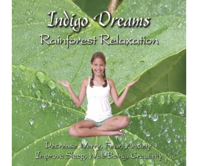 Indigo Dreams Rainforest Relaxation CD