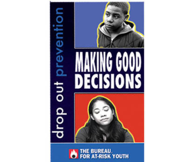 Drop-Out Prevention: Making Good Decisions DVD