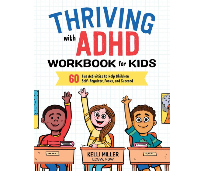 Thriving With ADHD Workbook for Kids: 60 Fun Activities