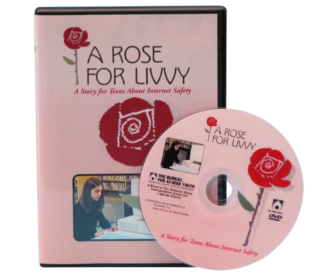 A Rose for Livvy: A Story for Teens About Internet Safety DVD