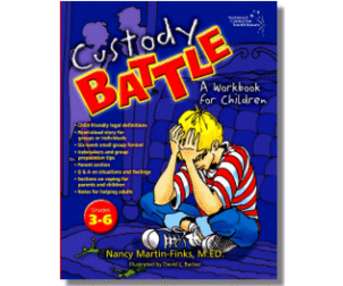 Custody Battle: A Workbook for Children