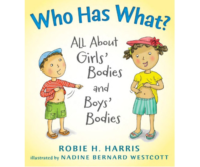 Who Has What?: All about Girls' Bodies and Boys' Bodies
