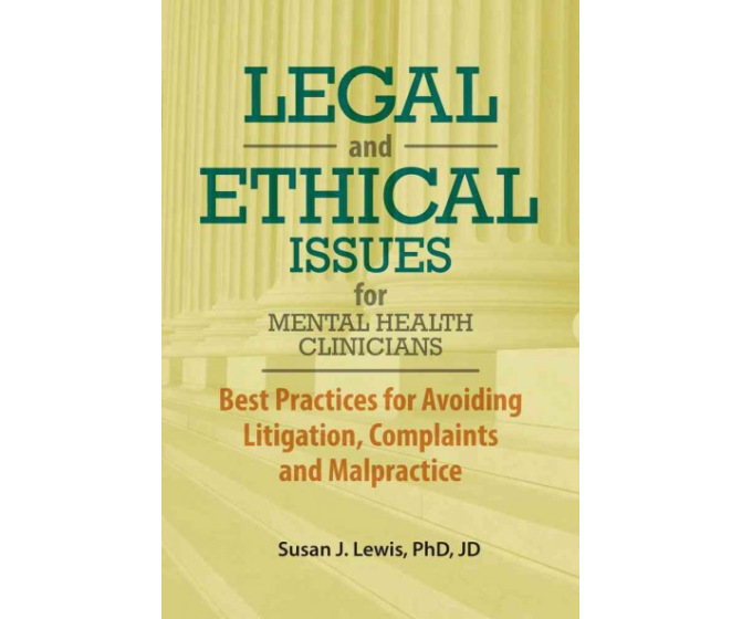 Legal and Ethical Issues for Mental Health Clinicians