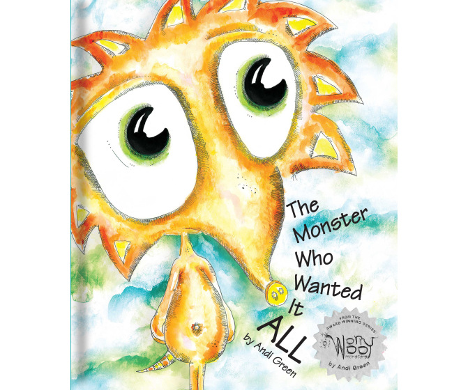 The Monster Who Wanted it All Book (Hardcover)