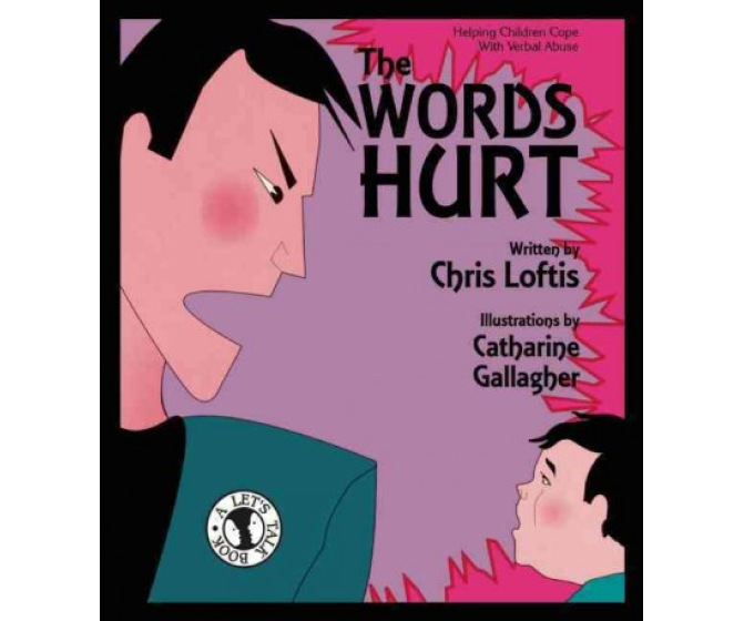 The Words Hurt: Helping Children Cope with Verbal Abuse