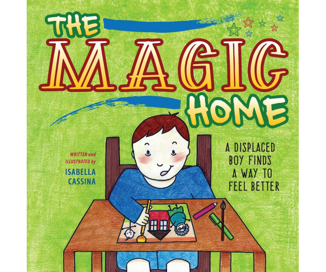 The Magic Home: a Displaced Boy Finds a Way to Feel Better