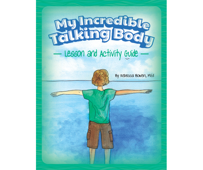 My Incredible Talking Body Lesson and Activity Guide