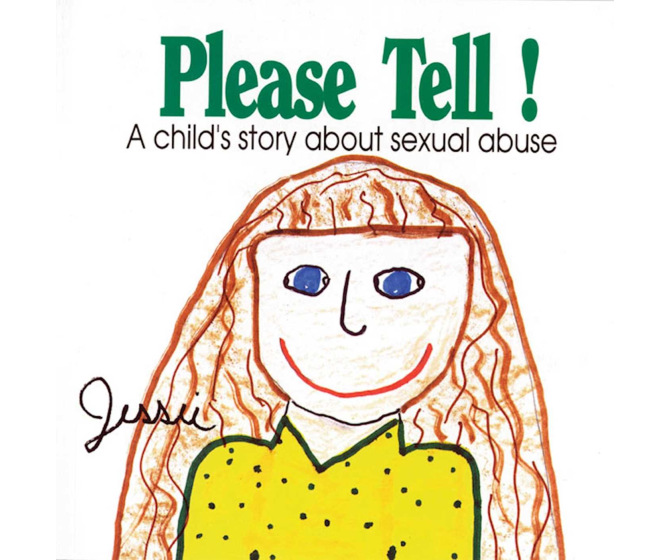 Please Tell!: A Child's Story About Sexual Abuse