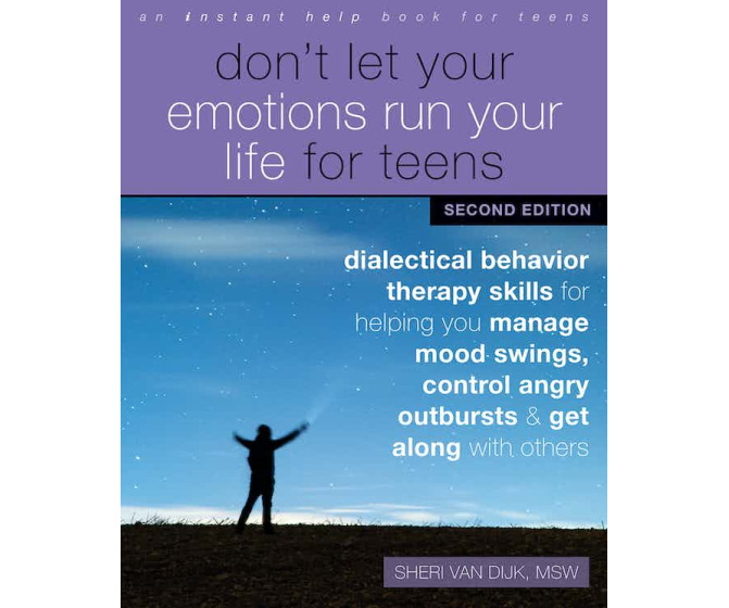 Don't Let Your Emotions Run Your Life for Teens (Second Edition)