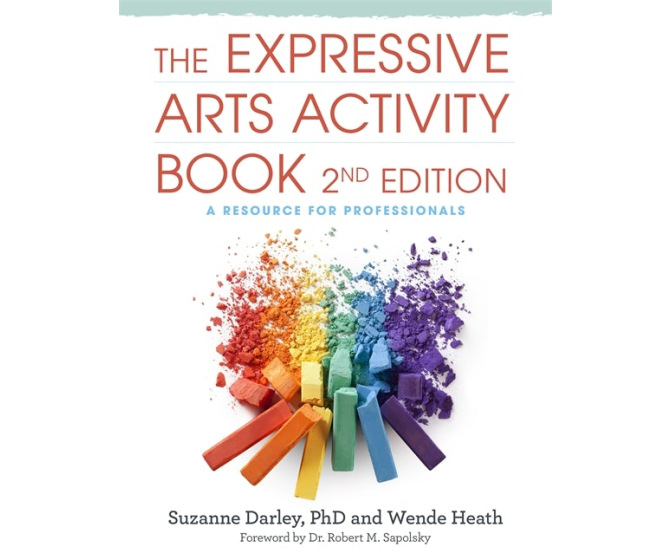 The Expressive Arts Activity Book: A Resource for Professionals (2nd Edition)