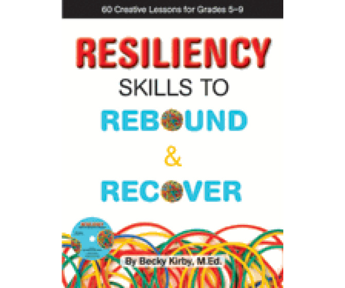 Resiliency Skills To Rebound & Recover