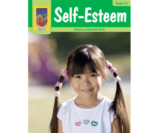 Self-Esteem: Activities to Build Self-Worth (Grades 2-3)