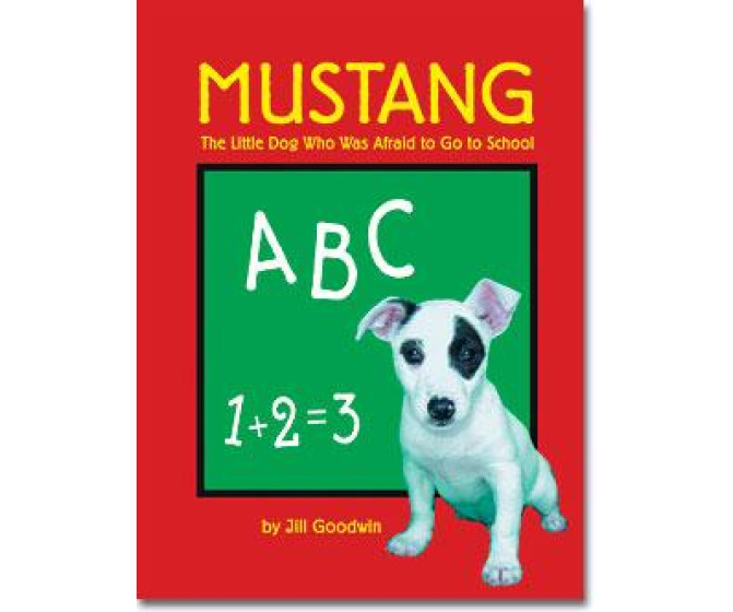 Mustang the Little Dog Who Was Afraid to Go to School