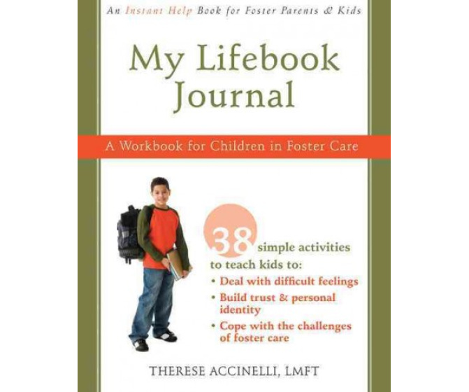 My Lifebook Journal: A Workbook for Children in Foster Care