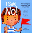 I Said No! A Kid-To-Kid Guide to Keeping Your Private Parts P... by Kimberly King