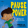 Pause Power: Learning to stay cool, calm and collected when your buttons get pushed